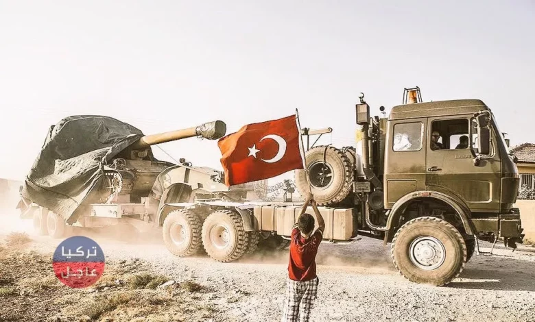 عاجل أرتال عسكرية للجيش التركي تدخل الأراضي السورية