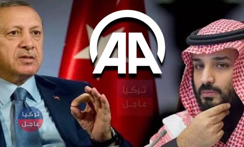 السعودية تصعد ضد تركيا وتحجب موقع وكالة الأناضول التركية