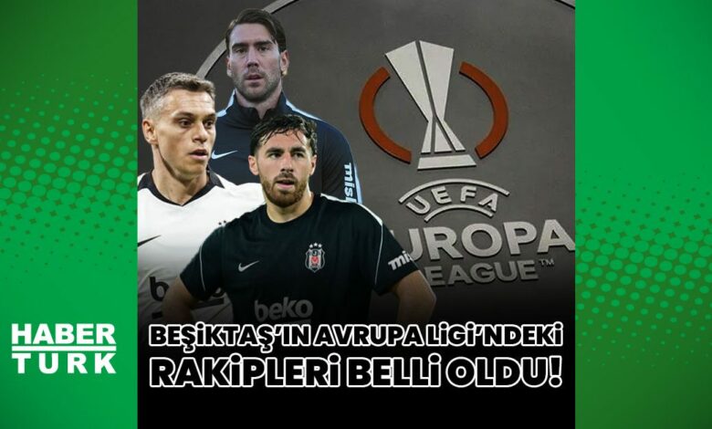 بشكتاش يترقب قرعة الدوري الأوروبي اليوم.. والممثل التركي الوحيد في المجموعات